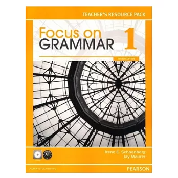 Focus on grammar 1 : an integrated skills approach (Teacher