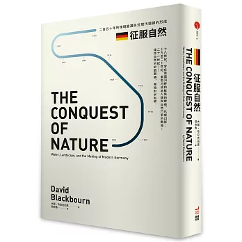 征服自然 : 二百五十年的環境變遷與近現代德國的形成 /