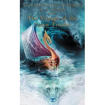 The chronicles of Narnia (5) : the voyage of the dawn treader /