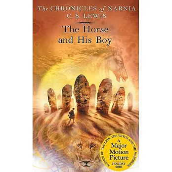 The Chronicles of Narnia (3) : the horse and his boy /