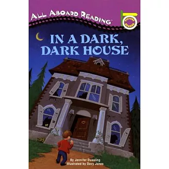 In a dark, dark house /