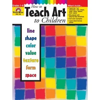 How to teach art to children /