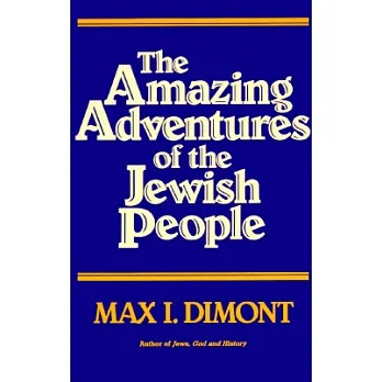 The amazing adventures of the Jewish people /
