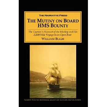 The mutiny on board H.M.S. Bounty : the captain