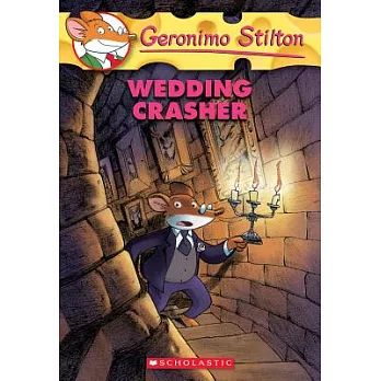 Geronimo Stilton(28) : Wedding crasher /