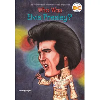 Who was Elvis Presley? /