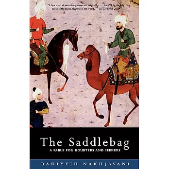 The saddlebag : a fable for doubters and seekers /