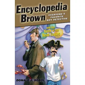 Encyclopedia Brown and the case of the dead eagles /