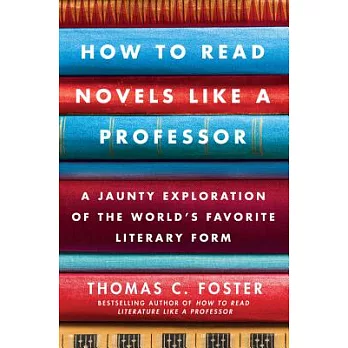 How to read novels like a professor