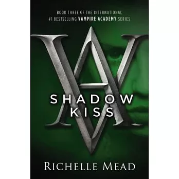 Shadow kiss /