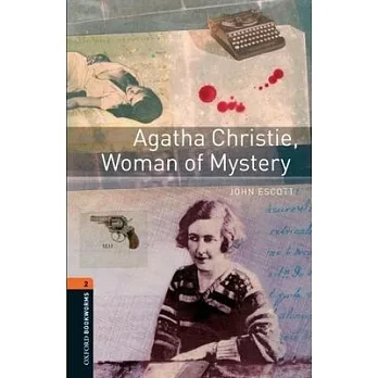 Agatha Christie, woman of mystery /