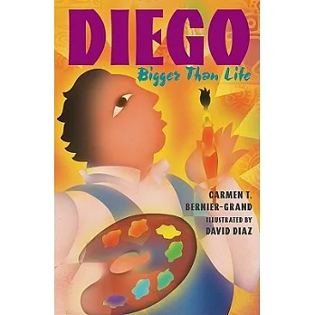 Diego : bigger than life /