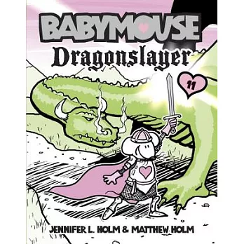 Babymouse : dragonslayer /