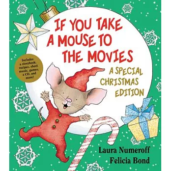 If you take a mouse to the movies : a special Christmas edition /