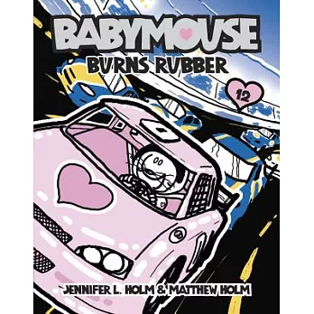 Babymouse : burns rubber! /
