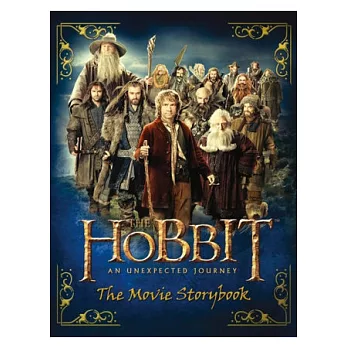 The hobbit : an unexpected journey : movie storybook.