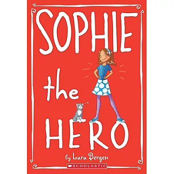 Sophie the hero /