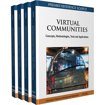 Virtual communities : concepts, methodologies, tools and applications /