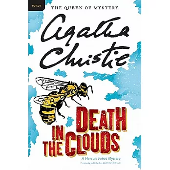 Death in the clouds : a Hercule Poirot mystery /