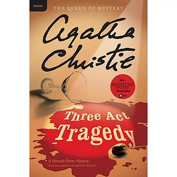 Three act tragedy : a Hercule Poirot mystery /