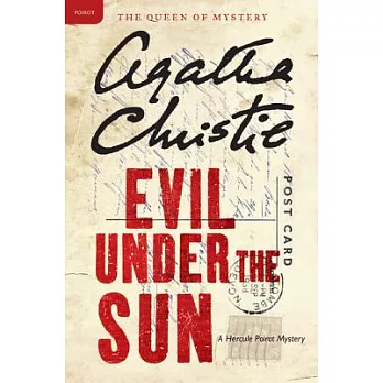 Evil under the sun : a Hercule Poirot mystery /
