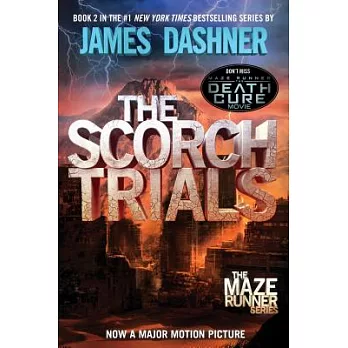 The Maze Runner Trilogy [Volume 2] : The Scorch Trials /