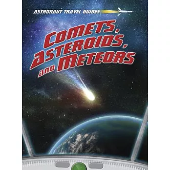 Comets, asteroids, and meteors /