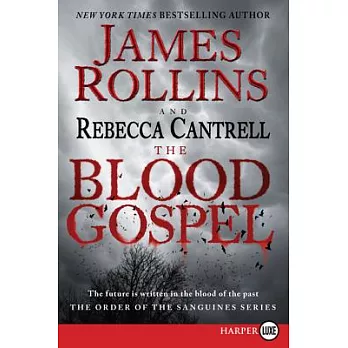 The Blood Gospel /