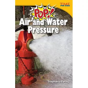 Pop! Air and Water Pressure /