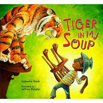 Tiger in my soup /