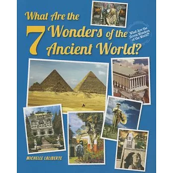 What are the 7 wonders of the ancient world?