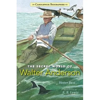 The secret world of Walter Anderson /