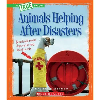 Animals helping after disasters /