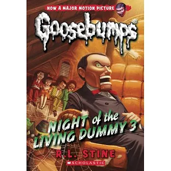 Night of the living dummy. 3