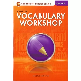 Sadlier vocabulary workshop : Level B /