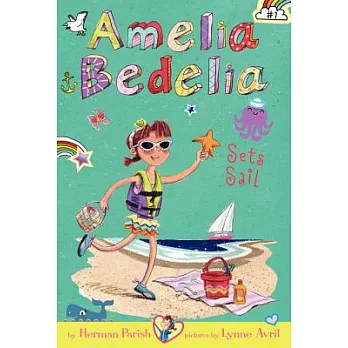 Amelia Bedelia : sets sail /