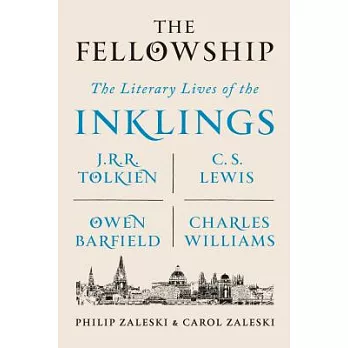 The fellowship the literary lives of the Inklings: J.R.R. Tolkien, C. S. Lewis, Owen Barfield, Charles Williams