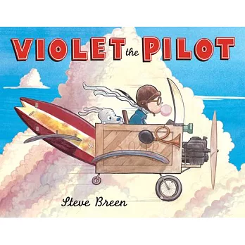 Violet the pilot /