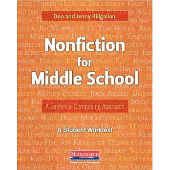 Nonfiction for middle school a sentence-composing approach : a student worktext