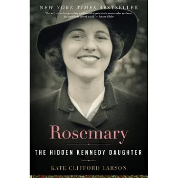 Rosemary : the hidden Kennedy daughter /