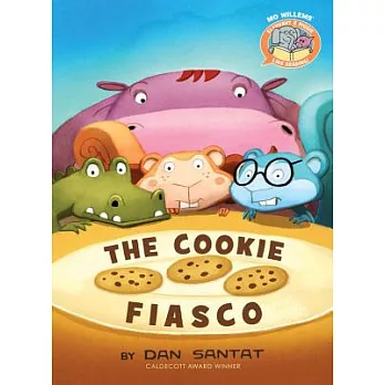 The cookie fiasco : an Elephant & Piggie like reading! book