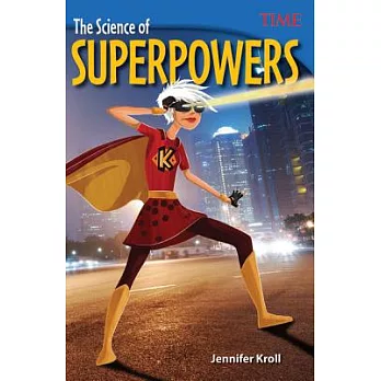 The science of superpowers /