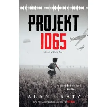 Projekt 1065 : a novel of World War II /