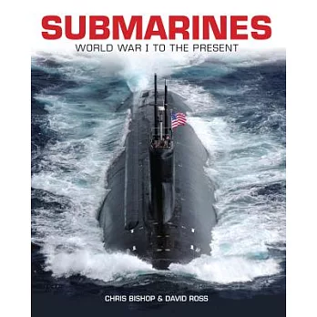 Submarines  : World War I to the present
