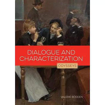 Dialogue and characterization /