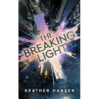The breaking light /