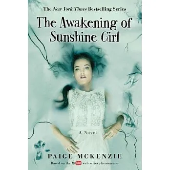 The awakening of Sunshine Girl /