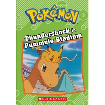 Pokemon : thundershock in Pummelo Stadium /