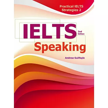 Pratcial IELTS Strategies2: IELTS Speaking/