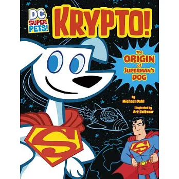 Krypto! : the origin of Superman